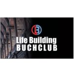 Life Building Buchclub Erfahrungen [yw_date] – Pure Abzocke?